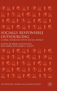 Socially Responsible Outsourcing: Global Sourcing with Social Impact
