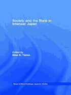 Society and the State in Interwar Japan