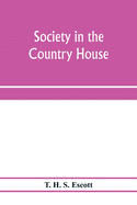 Society in the country house