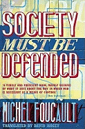 Society Must Be Defended: Lectures at the Collge de France, 1975-76