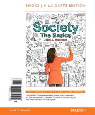 Society: The Basics, Books a la Carte Edition - Macionis, John J