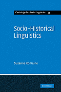 Socio-Historical Linguistics: Its Status and Methodology