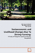 Socioeconomic and Livelihood Changes Due to Shrimp Farming