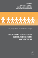 Socioeconomic Fragmentation and Exclusion in Greece Under the Crisis