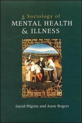 Sociol of Mental Hlth &Illness PB - Pilgrim, David, and Pilgrim, &