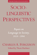 Sociolinguistic Perspectives: Papers on Language & Society, 1959-1994