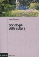 Sociologia Della Cultura (Itinerari. Sociologia)