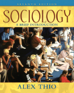 Sociology: A Brief Introduction - Thio, Alex