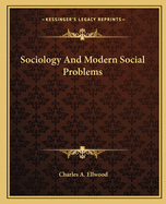 Sociology And Modern Social Problems