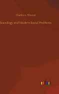 Sociology and Modern Social Problems