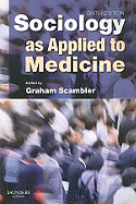Sociology as Applied to Medicine