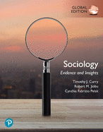 Sociology: Evidence and Insights, Updated Edition, Global Edition