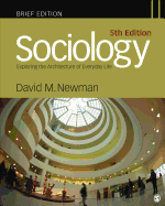 Sociology: Exploring the Architecture of Everyday Life, Brief Edition