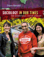 Sociology in Our Times: The Essentials