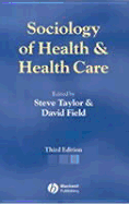 Sociology of Health and Health Care 3e