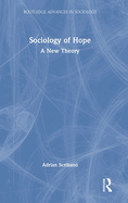 Sociology of Hope: A New Theory
