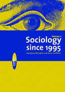 Sociology Since 1995 - Blundell, Jonathan, and Griffiths, Janis