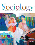 Sociology: Understanding a Diverse Society (with Infotrac)