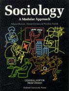 Sociology - Bowes, Alison, and Gleeson, Denis (Contributions by), and Smith, Pauline (Contributions by)