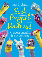Sock Puppet Madness