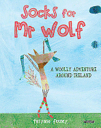 Socks for Mr Wolf: A Woolly Adventure Around Ireland