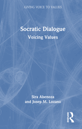 Socratic Dialogue: Voicing Values