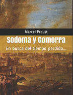 Sodoma y Gomorra: En busca del tiempo perdido