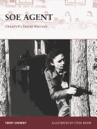 SOE Agent: Churchill's Secret Warriors