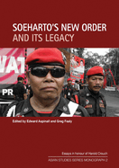 Soeharto's New Order and Its Legacy: Essays in honour of Harold Crouch