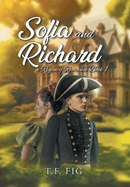 Sofia and Richard: A Regency Romance Book 1