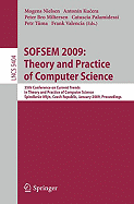 Sofsem 2009: Theory and Practice of Computer Science: 35th Conference on Current Trends in Theory and Practice of Computer Science, Spindleruv Mlyn, Czech Republic, January 24-30, 2009. Proceedings