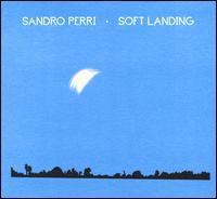 Soft Landing - Sandro Perri