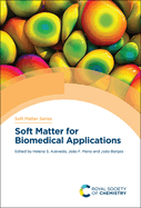 Soft Matter for Biomedical Applications