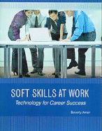 Soft Skills at Work: Technology for Career Success