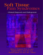 Soft Tissue Pain Syndromes: Clinical Diagnosis and Pathogenesis