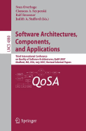 Software Architectures, Components, and Applications: Third International Conference on Quality of Software Architectures, Qosa 2007, Medford, Ma, Usa, July 11-13, 2007, Revised Selected Papers