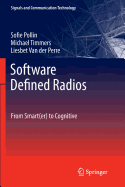 Software Defined Radios: From Smart(er) to Cognitive