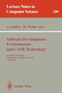 Software Development Environments and Case Technology: European Symposium, Konigswinter, June 17-19, 1991. Proceedings