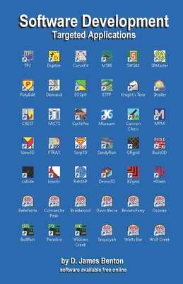 Software Development: Targeted Applications - Benton, D James