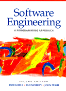 Software Engineering: A Programming Approach - Bell, Doug