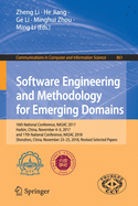 Software Engineering and Methodology for Emerging Domains: 16th National Conference, Nasac 2017, Harbin, China, November 4-5, 2017, and 17th National Conference, Nasac 2018, Shenzhen, China, November 23-25, 2018, Revised Selected Papers