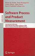 Software Process and Product Measurement: International Conferences IWSM 2008, MetriKon 2008, and Mensura 2008 Munich, Germany, November 18-19, 2008, Proceedings