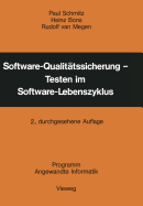 Software-Qualitatssicherung -- Testen Im Software-Lebenszyklus