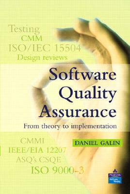 Software Quality Assurance: From Theory to Implementation - Galin, Daniel