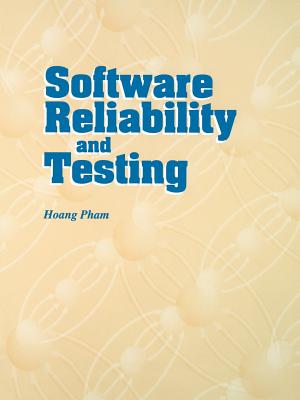Software Reliability and Testing - Pham, Hoang
