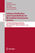 Software Verification and Formal Methods for ML-Enabled Autonomous Systems: 5th International Workshop, Fomlas 2022, and 15th International Workshop, Nsv 2022, Haifa, Israel, July 31 - August 1, and August 11, 2022, Proceedings