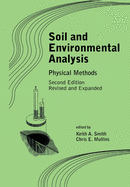 Soil and Environmental Analysis: Physical Methods, Revised, and Expanded