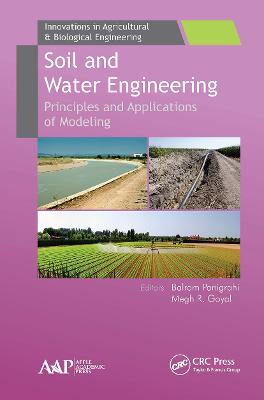 Soil and Water Engineering: Principles and Applications of Modeling - Panigrahi, Balram (Editor), and Goyal, Megh R (Editor)