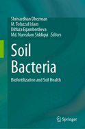 Soil Bacteria: Biofertilization and Soil Health