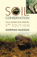 Soil Conservation: Fully Revised and Updated: 3rd edition
